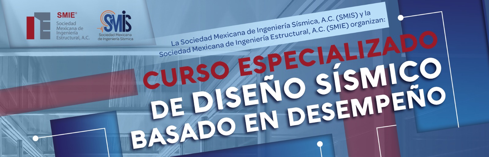 Diplomado en Diseño Sísmico Basado en Desempeño y Cursos de Especialización